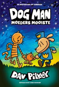 Dog Man: Moeders mooiste